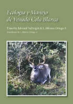 Fulbright / Ortega-Santos |  Ecología Y Manejo de Venado Cola Blanca | Buch |  Sack Fachmedien