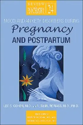 Cohen / Nonacs |  Mood and Anxiety Disorders During Pregnancy and Postpartum | eBook | Sack Fachmedien