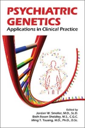 Smoller / Rosen Sheidley / Tsuang |  Psychiatric Genetics | eBook | Sack Fachmedien