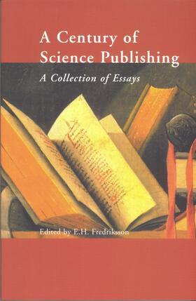 Fredriksson | A Century of Science Publishing | Buch | 978-1-58603-148-0 | sack.de