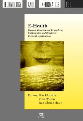 Iakovidis / Wilson / Healy |  E-Health | Buch |  Sack Fachmedien