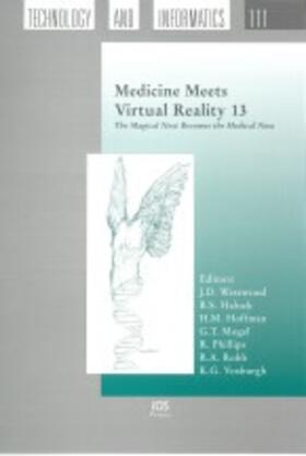 Westwood / Haluck / Hoffman |  Medicine Meets Virtual Reality 13 | Buch |  Sack Fachmedien