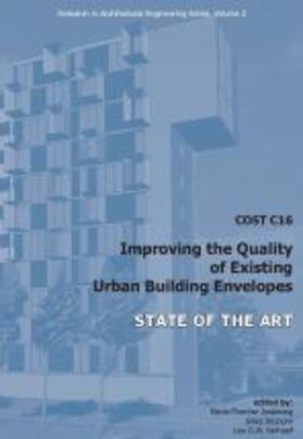 Andeweg / Brunoro / Verhoef |  COST C16 Improving the Quality of Existing Urban Building Envelopes I | Buch |  Sack Fachmedien