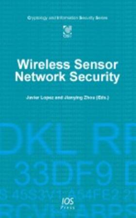 Lopez / Zhou |  Wireless Sensor Network Security | Buch |  Sack Fachmedien