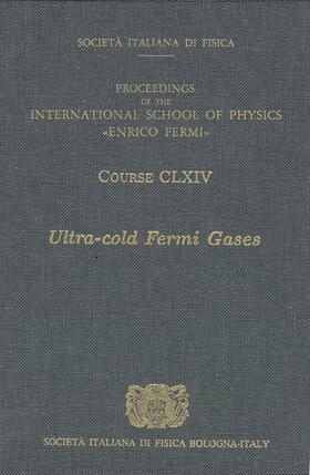 Inguscio / Ketterle / Salomon |  Ultra-cold Fermi Gases | Buch |  Sack Fachmedien