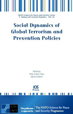 Çabuk Kaya / Erdemir |  Social Dynamics of Global Terrorism and Prevention Policies | Buch |  Sack Fachmedien
