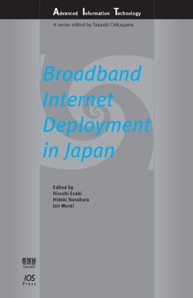 Esaki / Sunahara / Murai | Broadband Internet Deployment in Japan | Buch | 978-1-58603-862-5 | sack.de