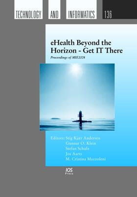 Andersen / Klein / Schulz |  eHealth Beyond the Horizon - Get IT There | Buch |  Sack Fachmedien