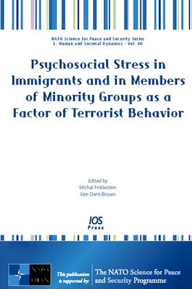Finklestein / Dent-Brown |  Psychosocial Stress in Immigrants and in Members of Minority Groups as a Factor of Terrorist Behavior | Buch |  Sack Fachmedien