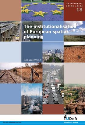 Waterhout | The Institutionalisation of European Spatial Planning | Buch | 978-1-58603-882-3 | sack.de