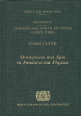 Anselmino / Bressani / Feliciello | Strangeness and Spin in Fundamental Physics | Buch | 978-1-58603-884-7 | sack.de