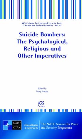 Sharpe | Suicide Bombers: The Psychological, Religious and Other Imperatives | Buch | 978-1-58603-886-1 | sack.de