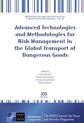 Bersani / Boulmakoul / Garbolino | Advanced Technologies and Methodologies for Risk Management in the Global Transport of Dangerous Goods | Buch | 978-1-58603-899-1 | sack.de