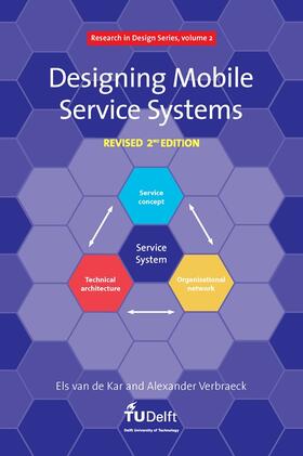 Van De Kar / Verbraeck |  Designing Mobile Service Systems | Buch |  Sack Fachmedien
