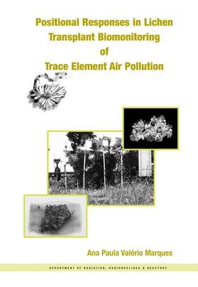 Valério Marques |  Positional Responses in Lichen Transplant Biomonitoring of Trace Element Air Pollution | Buch |  Sack Fachmedien