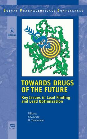 Kruse / Timmerman |  Towards Drugs of the Future | Buch |  Sack Fachmedien