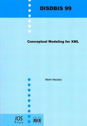Necaský |  Conceptual Modeling for XML | Buch |  Sack Fachmedien