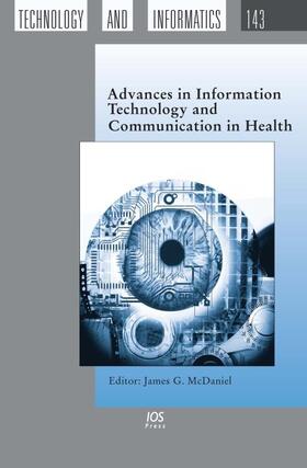 McDaniel |  Advances in Information Technology and Communication in Health | Buch |  Sack Fachmedien