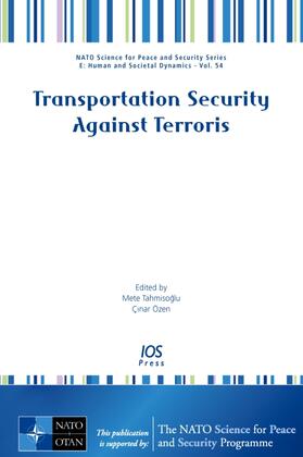 Tahmisoglu / Özen | Transportation Security Against Terrorism | Buch | 978-1-58603-997-4 | sack.de
