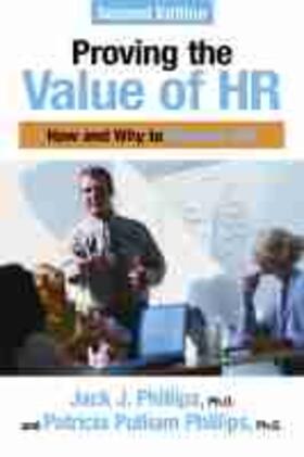 Phillips |  Proving the Value of HR: How and Why to Measure ROI | Buch |  Sack Fachmedien