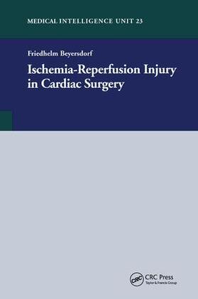 Beyersdorf |  Ischemia-Reperfusion Injury in Cardiac Surgery | Buch |  Sack Fachmedien