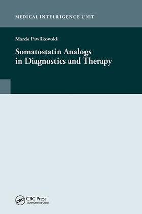 Pawlikowski |  Somatostatin Analogs in Diagnostics and Therapy | Buch |  Sack Fachmedien