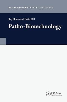 Sleator / Hill |  Patho-Biotechnology | Buch |  Sack Fachmedien