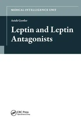 Gertler |  Leptin and Leptin Antagonists | Buch |  Sack Fachmedien