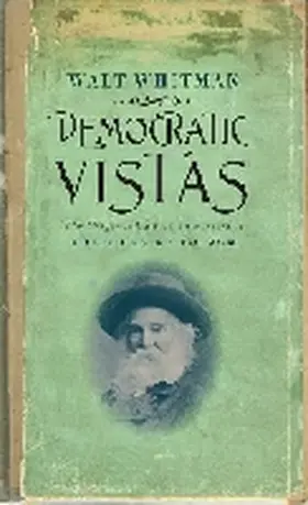 Whitman / Folsom |  Democratic Vistas: The Original Edition in Facsimile | Buch |  Sack Fachmedien