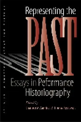 Canning / Postlewait |  Representing the Past: Essays in Performance Historiography | Buch |  Sack Fachmedien