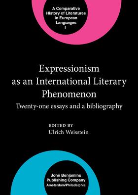 Weisstein |  Expressionism as an International Literary Phenomenon | Buch |  Sack Fachmedien