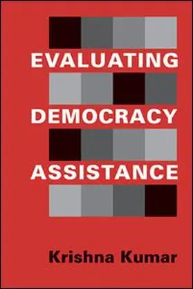 Kumar |  Evaluating Democracy Assistance | Buch |  Sack Fachmedien