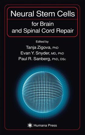 Zigova |  Neural Stem Cells for Brain and Spinal Cord Repair | Buch |  Sack Fachmedien