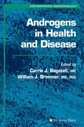 Bagatell / Bremner |  Androgens in Health and Disease | Buch |  Sack Fachmedien