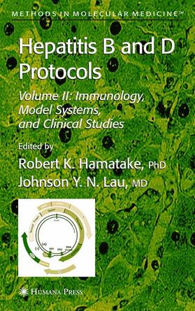 Lau / Hamatake |  Hepatitis B and D Protocols | Buch |  Sack Fachmedien