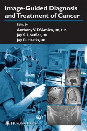 Harris / D’Amico |  Image-Guided Diagnosis and Treatment of Cancer | Buch |  Sack Fachmedien