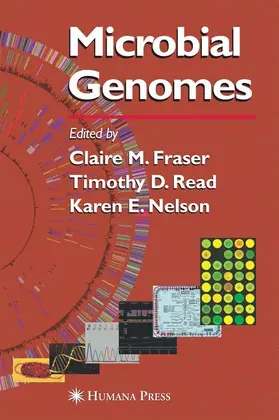 Fraser / Nelson / Read |  Microbial Genomes | Buch |  Sack Fachmedien