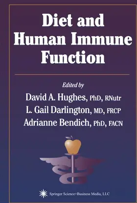 Hughes / Darlington / Bendich |  Diet and Human Immune Function | Buch |  Sack Fachmedien