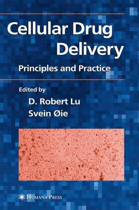Lu / Øie |  Cellular Drug Delivery | Buch |  Sack Fachmedien