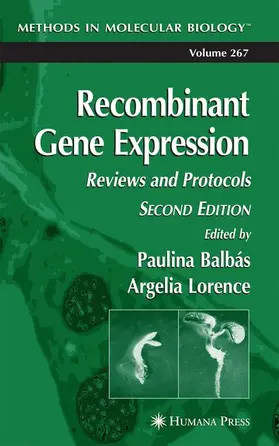 Balbas / Lorence |  Recombinant Gene Expression | Buch |  Sack Fachmedien