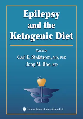 Stafstrom / Rho |  Epilepsy and the Ketogenic Diet | Buch |  Sack Fachmedien