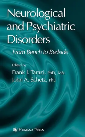 Schetz / Tarazi |  Neurological and Psychiatric Disorders | Buch |  Sack Fachmedien