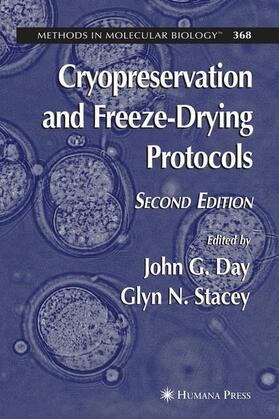 Stacey / Day |  Cryopreservation and Freeze-Drying Protocols | Buch |  Sack Fachmedien
