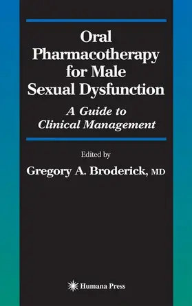 Broderick |  Oral Pharmacotherapy for Male Sexual Dysfunction | Buch |  Sack Fachmedien