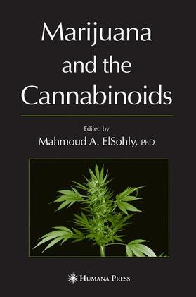 ElSohly |  Marijuana and the Cannabinoids | Buch |  Sack Fachmedien