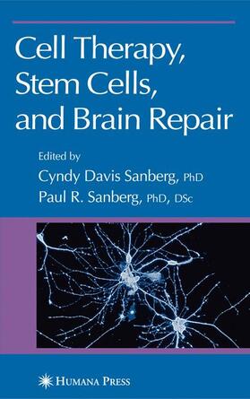 Sanberg / Davis |  Cell Therapy, Stem Cells and Brain Repair | Buch |  Sack Fachmedien