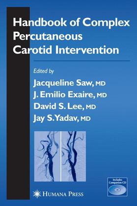 Saw / Exaire / Lee |  Handbook of Complex Percutaneous Carotid Intervention | Buch |  Sack Fachmedien