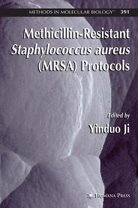 Ji |  Methicillin-Resistant Staphylococcus aureus (MRSA) Protocols | Buch |  Sack Fachmedien