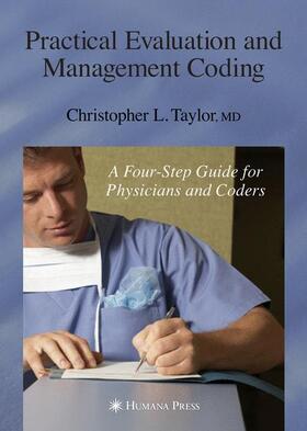 Taylor |  Practical Evaluation and Management Coding | Buch |  Sack Fachmedien