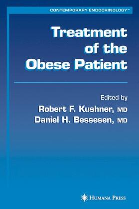 Bessesen / Kushner |  Treatment of the Obese Patient | Buch |  Sack Fachmedien